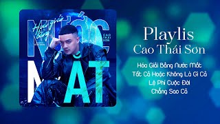 Album Hóa Giải Bằng Nước Mắt  Cao Thái Sơn  Liên Khúc Nhạc Trẻ Hay Nhất Của Cao Thái Sơn 2024 [upl. by Esiuqram]