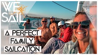 A Perfect Family Sailcation in The Sea of Cortez  Episode 103 [upl. by Hnahym51]