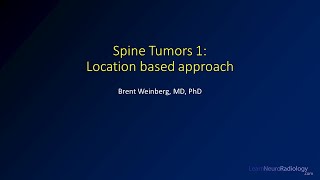 Spine tumors 1 – Introduction to a locationbased approach [upl. by Ahseniuq84]