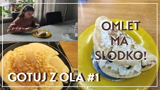 OMLET NA SŁODKO  GOTUJ Z OLĄ 1 [upl. by Frasquito]