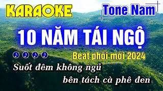 Mười Năm Tái Ngộ Karaoke Tone Nam Nhạc Sống Rumba Beat Phối Mới Nhất 2024 Nhạc Lính Công Tuấn [upl. by Casabonne818]