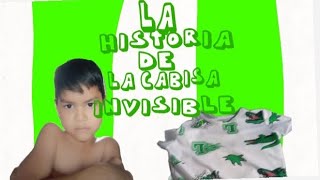 la historia de la camiseta invisible [upl. by Nacul]