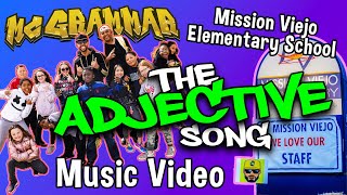 English Lesson for Kids The Adjective Song Music Video  By MC Grammar [upl. by Peednus]