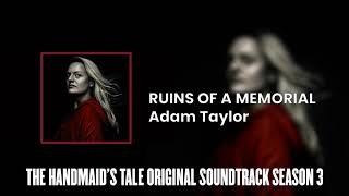 Ruins of a Memorial  The Handmaids Tale S03 Original Soundtrack by Adam Taylor [upl. by Ecinna]