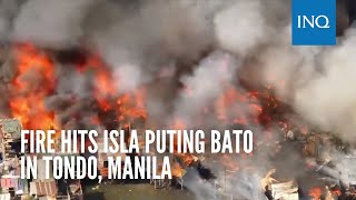 Fire hits Isla Puting Bato in Tondo Manila [upl. by Pals]