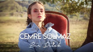 Cemre Solmaz  Bir Dilek Official Video [upl. by Eveineg510]