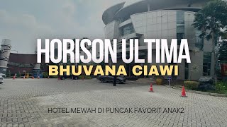 HOTEL PUNCAK YANG COCOK BUAT NGISI LIBURAN SEKOLAH ANAK  Horison Ultima Bhuvana Ciawi  Lengkap [upl. by Bucella]