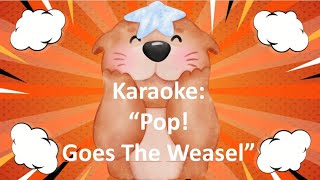 Nursery Rhyme quotPOP Goes the Weaselquot [upl. by Alia]