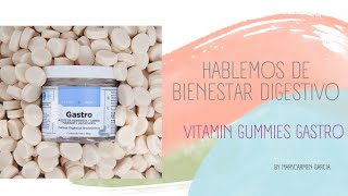 RECUPERA TU BIENESTAR DIGESTIVO Vitamin Gummies Gastro [upl. by Nelleeus546]