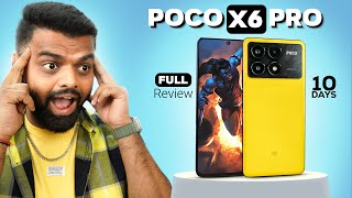 I Used POCO X6 Pro For 10 Days Plus  My Review [upl. by Orms]