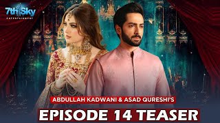 Raaz e Ishq  Episode 14  Teaser  Danish Taimoor  Neelam Muneer  Mehreen Raheel [upl. by Eltsyrk102]