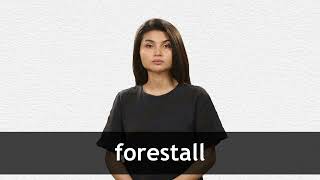 How to pronounce FORESTALL in American English [upl. by Wertheimer]