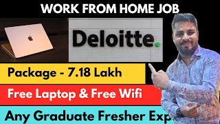 Deloitte Hiring Fresher  Work From Home Jobs  Package718 LPA  Latest Jobs 2023  wfh  Deloitte [upl. by Eenitsed]