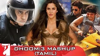 DHOOM3  Mashup  Dhoom Majare Dhoom  Tamil Dubbed [upl. by Lachus]