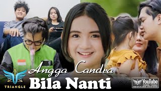 Bila Nanti  Angga Candra Ft Tri Suaka Official Music Video [upl. by Bea]