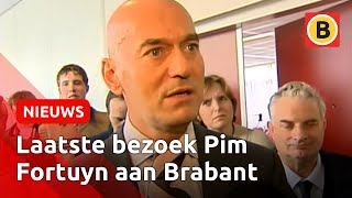 Enkele uren voor zijn dood was Pim Fortuyn in Breda  Omroep Brabant [upl. by Kepner846]