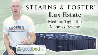 Stearns amp Foster Lux Estate Medium Tight Top – Expert Mattress Review by GoodBed [upl. by Floeter]