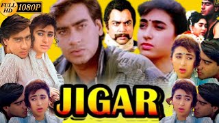 JIGAR FULL MOVIE 1080P HD  Ajay Devgan ki Film Jigar  Jigar 1992  Karishma Kapoor FactsampReview [upl. by Yrrek]