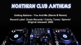 Uniting Nations  You And Me Stevie B Remix [upl. by Dhruv]