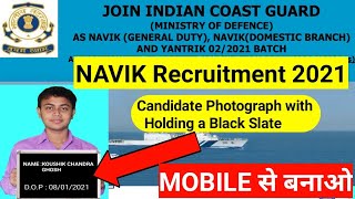 INDIAN COAST GUARD NAVIK RECRUITMENT✅Photo Upload from mobile✅Holding a Black slate with name amp date [upl. by Arakihc]