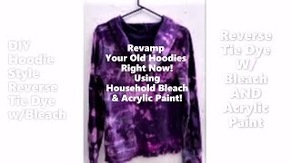 How To Renew an Old Sweatshirt W Reverse Tie Dye Effect [upl. by Gilbertine]