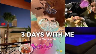 3 DAYS WITH ME IN MARRAKECH 🌴☀️ ‏فجئت ‏صديقتي￼✈️🧳 [upl. by Dilks]