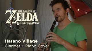 Hateno Village  cover for Clarinet and Piano  The Legend of Zelda Breath of the Wild [upl. by Trabue467]