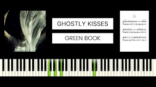 Ghostly Kisses  Green Book BEST PIANO TUTORIAL amp COVER [upl. by Ayat]