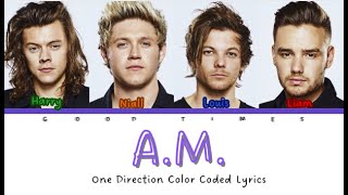 One Direction AM Color Coded Lyrics [upl. by Aniv262]