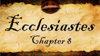 Ecclesiastes 8  KJV Audio With Text [upl. by Ahselet]