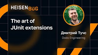 Дмитрий Тучс — The art of JUnit extensions [upl. by Ylsel38]