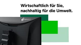 Qualitätsmonitore von EIZO  Wirtschaftlich für Sie nachhaltig für die Umwelt [upl. by Otrebcire488]