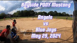 Bayside PONY 10U Angels vs Blue Jays May 29 2024 [upl. by Ycnaf]