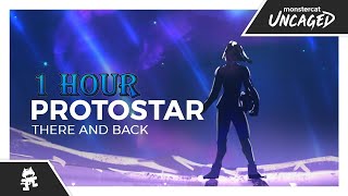 Protostar  There and Back Monstercat Release 1 HOUR [upl. by Boor711]