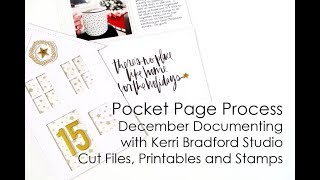 December Documenting  House Page Process with Kerri Bradford Studio Cut File Printables and Stamps [upl. by Enovad]