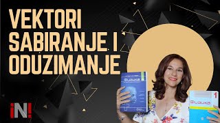 Vektori  Pravila sabiranja i oduzimanja  BESPLATAN kurs na linku ispod [upl. by Iyre]