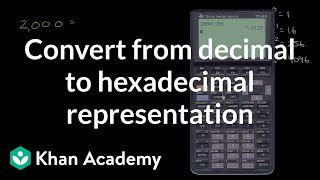 Converting from decimal to hexadecimal representation  PreAlgebra  Khan Academy [upl. by Corri]