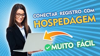 Como conectar registro de dominio com hospedagem de site [upl. by Lubin]