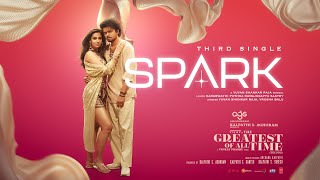 Spark Lyrical Video Tamil The GOAT Thalapathy Vijay  Venkat Prabhu Yuvan Shankar RajaTSeries [upl. by Ffirahs]