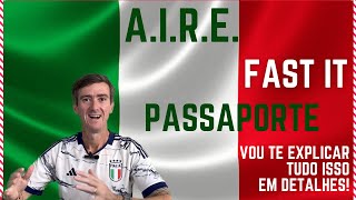 AIRE  Fast IT  Passaporte Italiano e muito mais  Entenda o que é  Por que fazer  Cidadania IT [upl. by Kallman]