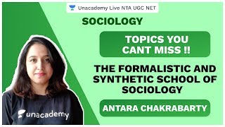 Topics You Cant Miss Formalistic amp Synthetic School of Sociology  UGC NET 2020  Antara Unacademy [upl. by Bennir21]