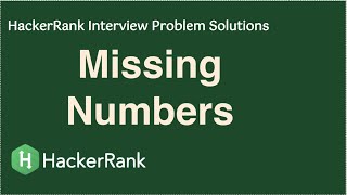 HackerRank  Missing Numbers [upl. by Infeld]