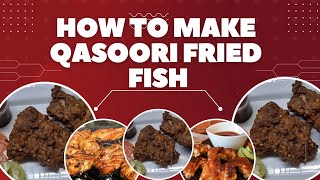 Most Famous Qasoori Fried Fish Recipe ll Lahori Taste Fried Fish ll How to make fried fish at home [upl. by Akived213]