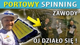 ZAWODY ➤ Portowy Spinning OCZAMI ZAWODNIKA 2023 [upl. by Lahcar434]