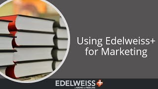 Edelweiss for Marketing [upl. by Enois659]