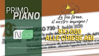 PRIMO PIANO  Otto per Mille alle Chiese ADI [upl. by Nessnaj]