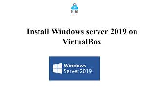 How to Install Windows server 2019 on VirtualBox [upl. by Scever]