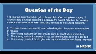 NCLEX Practice Questions Nurse Delegation Ambulation After Knee Surgery Prioritization [upl. by Aziram]