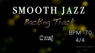 Backing track Smooth jazz Ballad  70 bpm C maj [upl. by Jt]