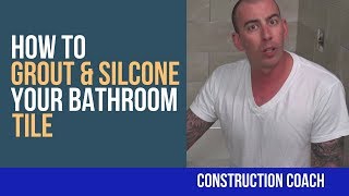 How to Grout amp Silcone your Bathroom Tile  DIY [upl. by Acsisnarf]